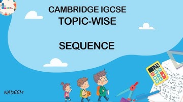 Sequence CIE IGCSE Maths 2020 Sample Paper (Topic Wise) | Science And Math