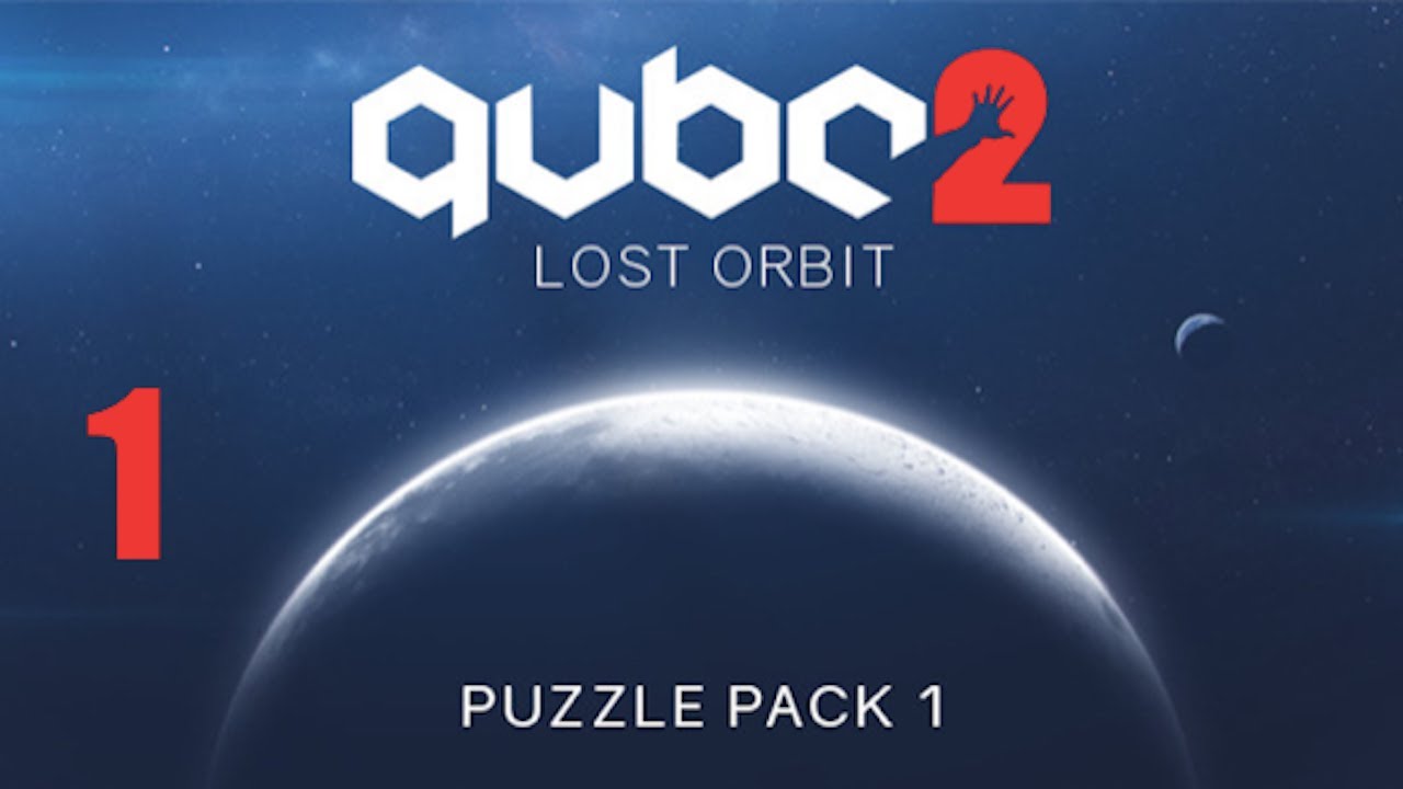 Q.U.B.E. 2 Lost Orbit DLC Playthrough: Episode 1: Collectibles Return