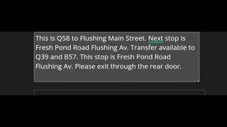 Q58 Limited to Flushing Main Street at Fresh Pond Road Flushing Av announcement