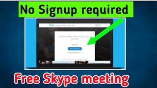 HOW TO USE SKYPE MEET NOW: EASY VIDEO MEETINGS WITH NO SIGN UPS OR DOWNLOADS screenshot 2