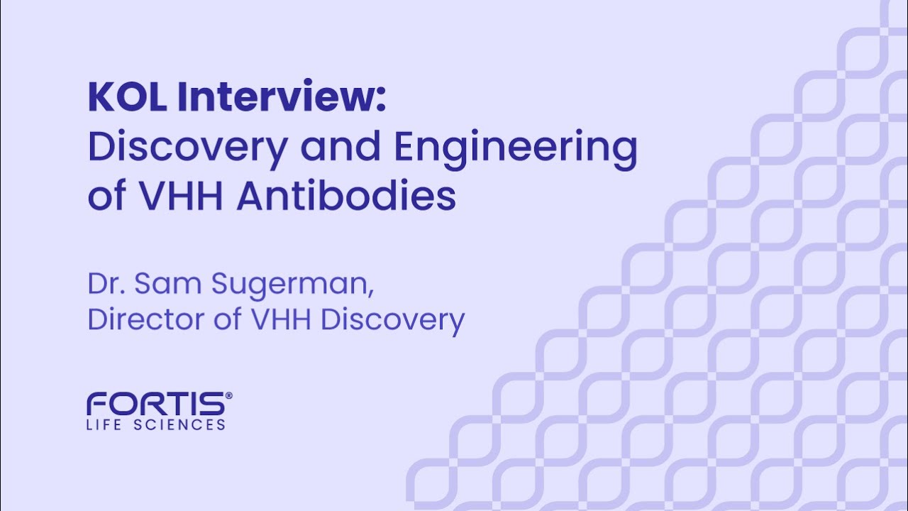 KOL Interview: Discovery and Engineering of VHH Antibodies - YouTube