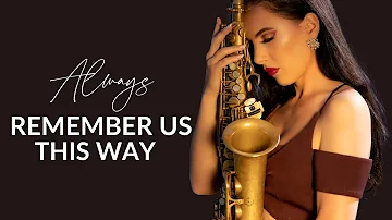 Always Remember Us This Way @LadyGaga  Saxophone cover by @Felicitysaxophonist