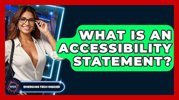 What Is An Accessibility Statement? - Emerging Tech Insider