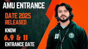 AMU Entrance Exam Date 2025 Released | AMU forms