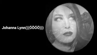 Promo - Meet Johanna Lynn(((ÓÖÓÖ)))