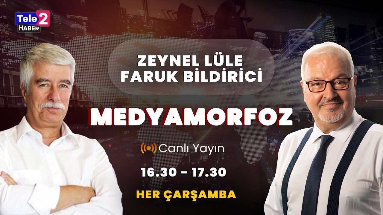 #CANLI Zeynel Lüle ve Faruk Bildirici ile Medyamorfoz (25 Şubat 2026)
