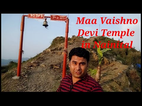 Mata Vaishno Devi Darshan in Nainital || Uttarakhand in Lockdown || Heaven of Earth