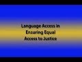 Providing Language Access in the Courts: Working Together to Ensure Justice