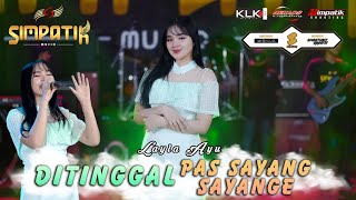 Laila Ayu - Ditinggal Pas Sayang Sayange - Simpatik Music (Official Music Video) (Instrumental)