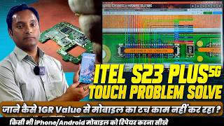 Itel S23 Plus Touch Problem Solution | Touch Not Working Fix | Mobile Repairing Course