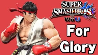 Super Smash Bros. For Wii U (Online | For Glory: 1 On 1 | Ryu) Super Smash Bros. For Wii U (Online | For Glory: 1 On 1 | Ryu)