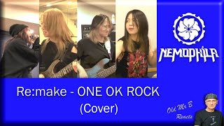 NEMOPHILA - ONE OK ROCK - Re:make (Cover) (Reaction)