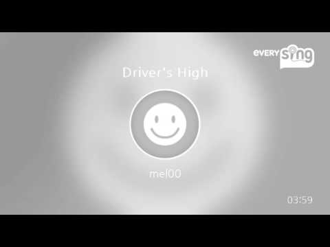 [everysing] Driver's High