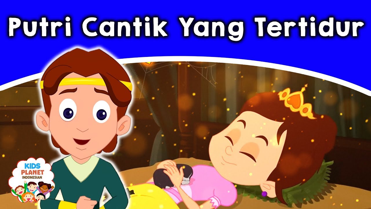 Putri Cantik yang Tertidur - Dongeng Bahasa Indonesia 