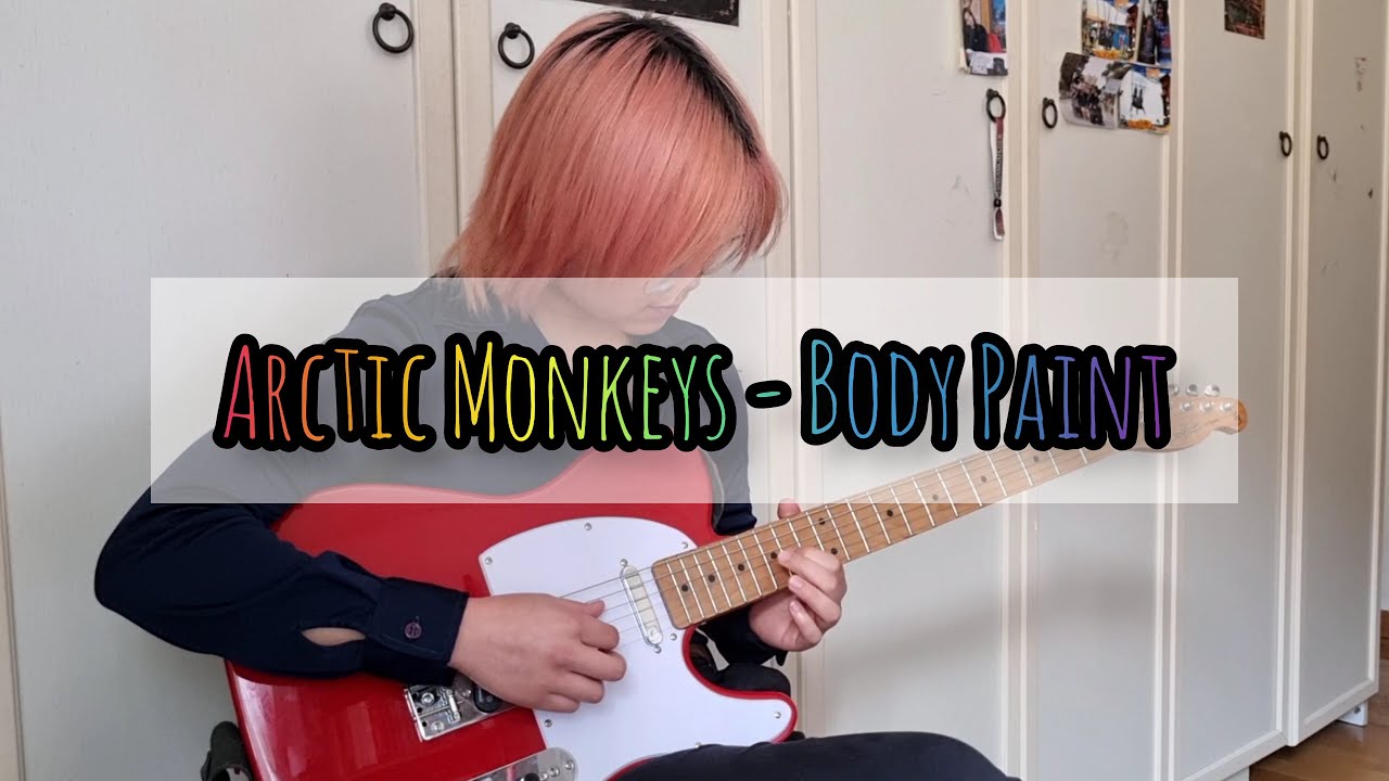 Arctic Monkeys Body Paint (guitar cover) pat² YouTube