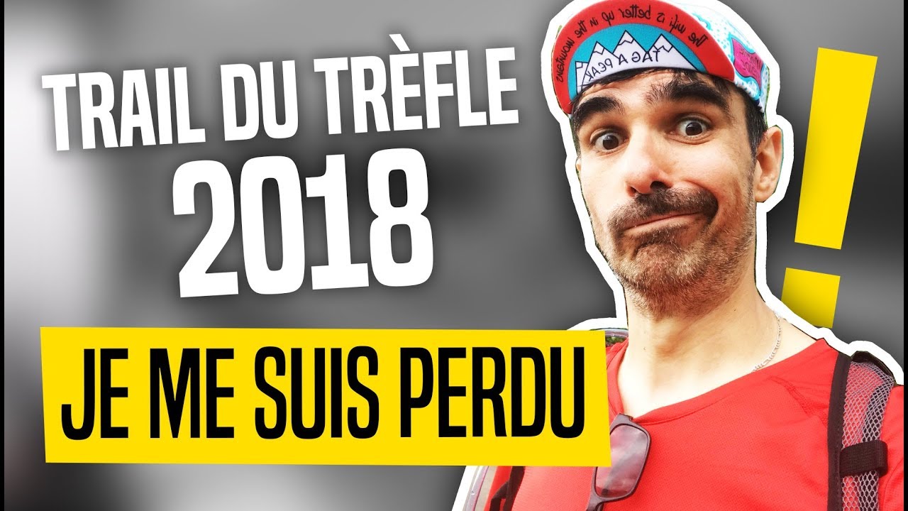 Je me suis perdu ! Trail du Trèfle 2018 - Saint-Sandoux