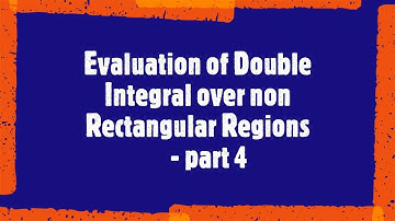 #MAT101#Evaluation of Double Integrals over Non Rectangular Region(part 4)#Multiple Integrals#B.tech