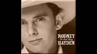 Video thumbnail of "Rodney Hayden - You Don't Talk I Don't Listen"