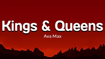 Ava Max - Kings & Queens (Lyrics)