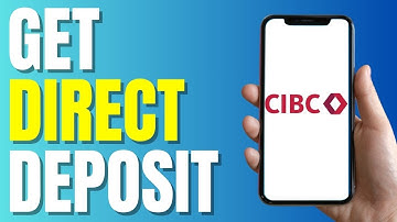How to Get Direct Deposit From CIBC Mobile App (NEW Way 2023)