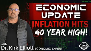 Inflation Hits 40 Year High… What should you do? | Economic Update