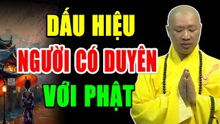 Dấu Hiệu Cho Biết Bạn Là Người Có Duyên Với Phật Kiếp Này Nhất Định Nhận Phúc Báo - cực Hay