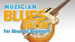 Ex006 - Muzician Blues Guitar for Absolute Beginners - Backing Mix