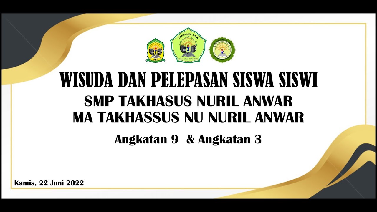 WISUDA SMP DAN MA TAKHASSUS NU NURIL ANWAR Part 2