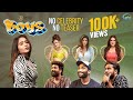 No Celebrity - No Teaser || Mitraaw Sharma || Shrihan || Sujith || Ronith || #boys​ || #boys2021