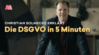 DSGVO in 5 Minuten erklärt – mit Christian Solmecke