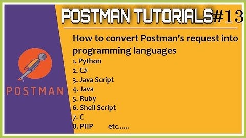 #Tutorials 13 || Postman || How to covert postman request in programming language code
