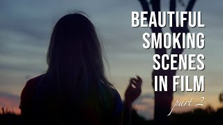 Beautiful Smoking Scenes in Film part2