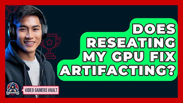 Does Reseating My GPU Fix Artifacting? - Video Gamers Vault