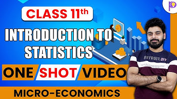 Class 11 Economics 2022-23 | Introduction to Statistics | One Shot Video | Padhle | Love Kaushik Sir