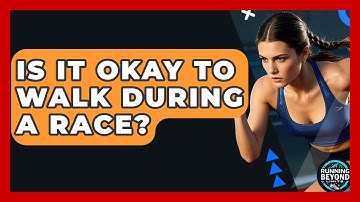 Is It Okay To Walk During A Race? - Running Beyond Limits