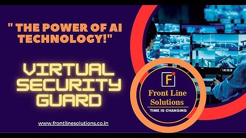 Virtual Security Guard