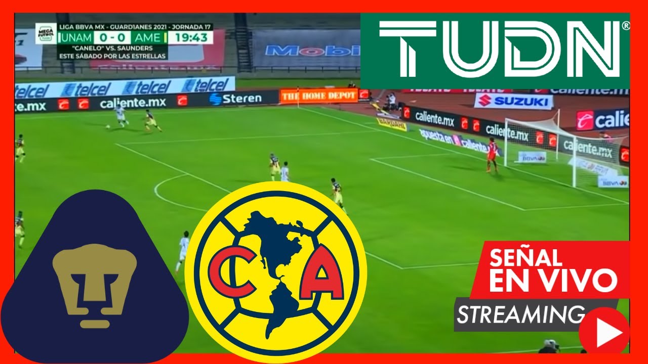 PUMAS VS AMERICA EN VIVO con IMAGEN HD TUDN | CUARTOS DE FINAL Liga MX Apertura 2021 | IDA YouTube