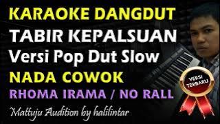 Karaoke Dangdut Tabir Kepalsuan Nada Cowok || Versi Pop Dangdut Slow