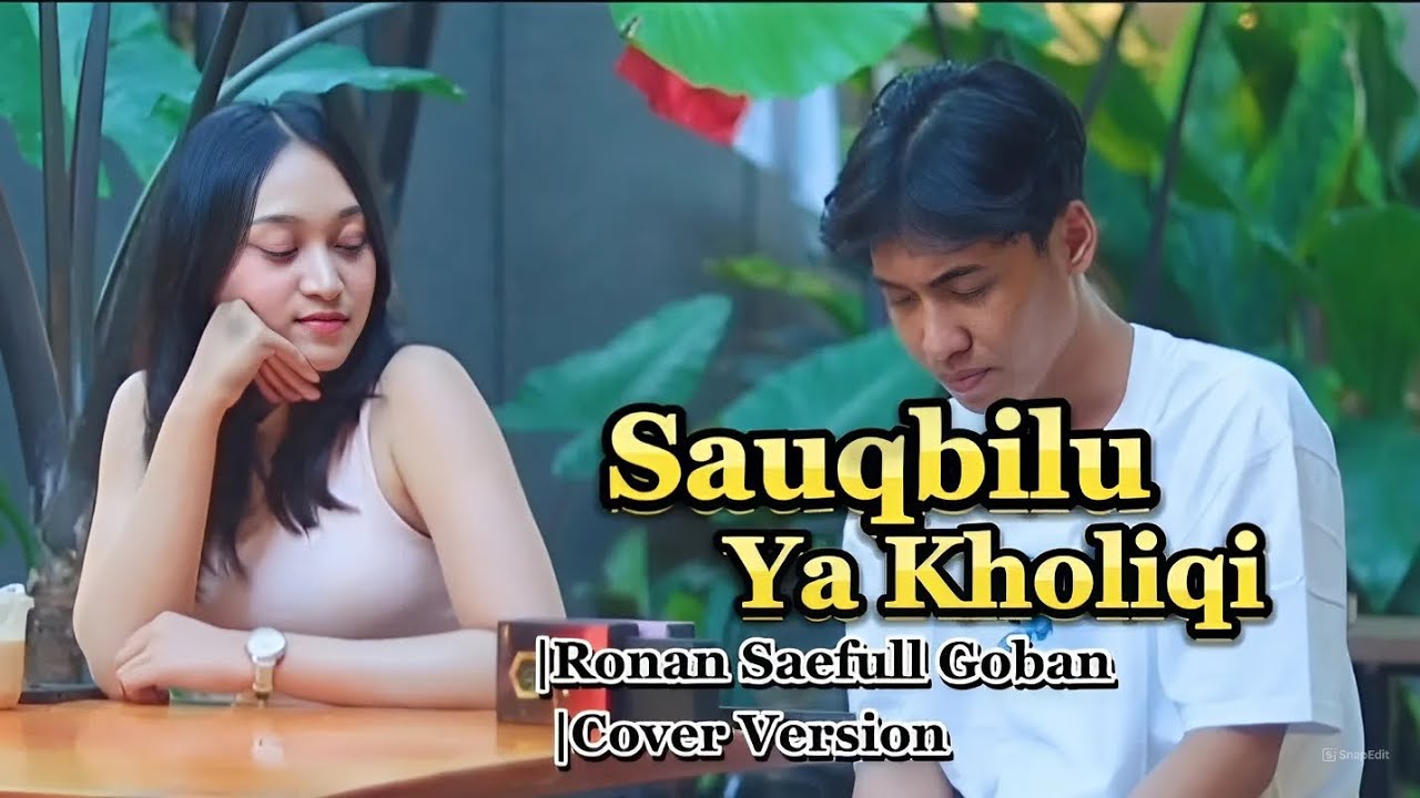 Sauqbilu Ya Kholiqi | Cover | Ronan Saefull Goban