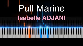 Pull Marine  - Isabelle Adjani - piano tutorial