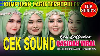 TERBARU CEKSOND QASIDAH VIRAL 2025 - KASIDAH EL WAFDA DEMAK JAWA TENGAH