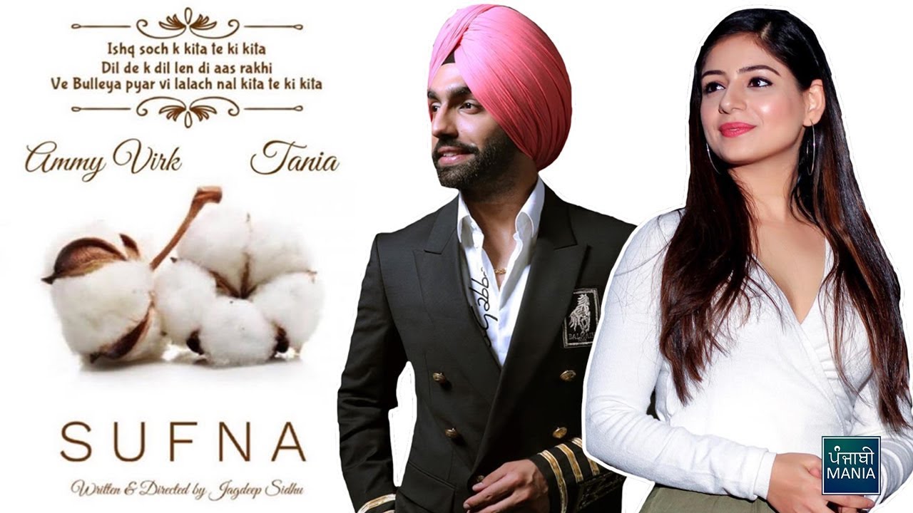 SUFNA | Ammy Virk, Tania, Jagdeep Sidhu | Movie Info, Release Date | Punjabi Mania