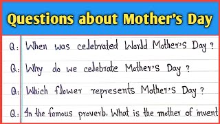 Important Questions about Mother's Day \ Mother's Day Quiz