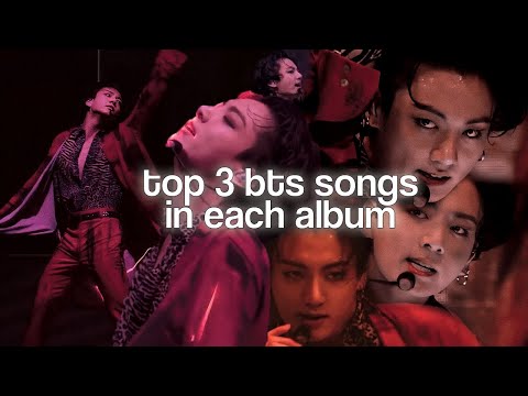 my top 3 bts songs from each album