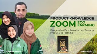 Product Knowledge Eco Farming - Zoom Meeting