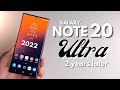 Galaxy Note 20 Ultra revisit: 2 years later