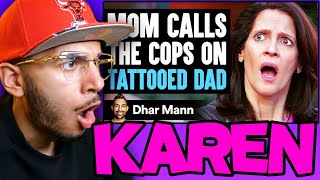 Mom CALLS THE COPS On TATTOOED DAD (Dhar Mann) | Reaction!