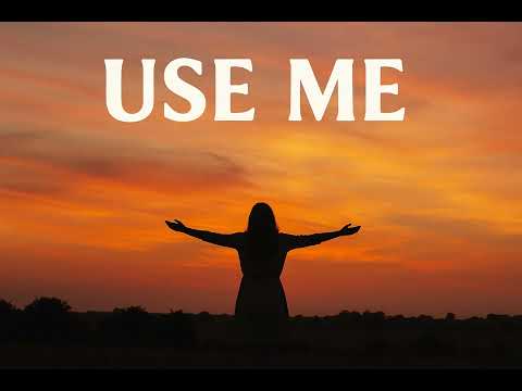 Use Me, Lord