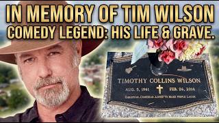 The Legacy of Tim Wilson | Visiting His Grave After All These Years