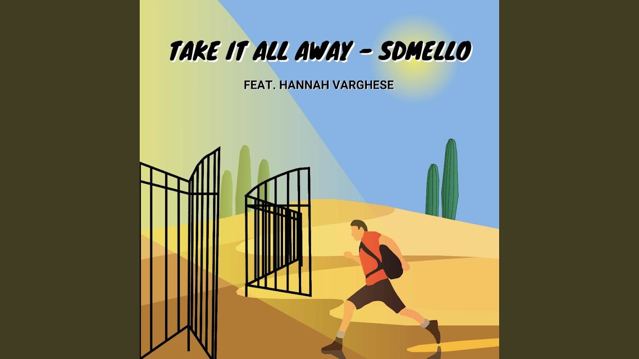 Mira Take it All Away (feat. Hannah Varghese) en YouTube